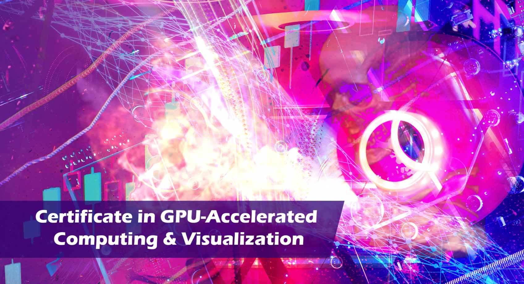 UW ECE launches new online certificate program in GPU-Accelerated Computing and Visualization Banner